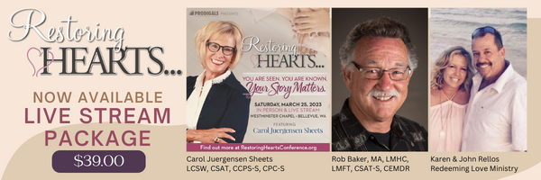 Restoring Hearts Women's Conference for women impacted by sexual betrayal will feature a 4-hour live stream package March 25, 2023